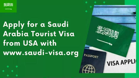 How to Apply for the Saudi Arabia Tourist Visa from the USA Get Your Saudi Arabia Tourist Visa Online | Zain Ahmad | Scoop.it