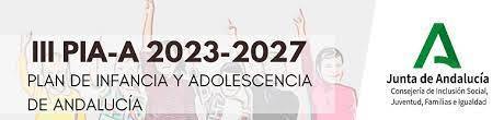 Aportaciones p&uacute;blicas al III Plan de Infancia y Adolescencia de Andaluc&iacute;a 2023-2027&nbsp; | Evaluaci&oacute;n de Pol&iacute;ticas P&uacute;blicas - Actualidad y noticias | Scoop.it