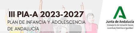 Aportaciones públicas al III Plan de Infancia y Adolescencia de Andalucía 2023-2027  | Evaluación de Políticas Públicas - Actualidad y noticias | Scoop.it