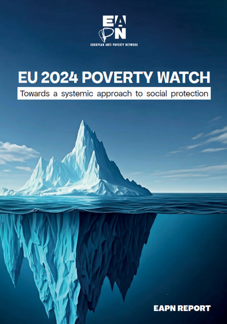 EU 2024 Poverty Watch "Towards a Systemic Approach to Social Protection" | Protection sociale | Scoop.it