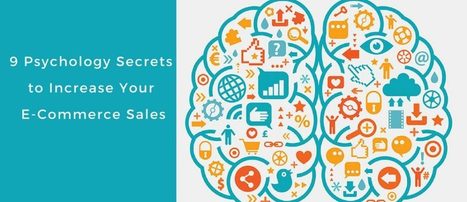 9 Psychology Secrets to Increase Your eCommerce Sales - Prisync's Blog | VEMD | Scoop.it