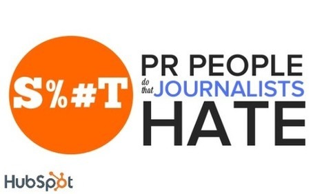 S%*t PR People Do That Journalists Hate [SlideShare] | Public Relations & Social Marketing Insight | Scoop.it