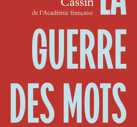 Barbara Cassin : La guerre des mots. Trump, Poutine et l'Europe | Les Livres de Philosophie | Scoop.it