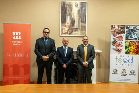 The MALTA Food Agency and Heritage Malta have signed a collaboration agreement | CIHEAM Press Review | Scoop.it