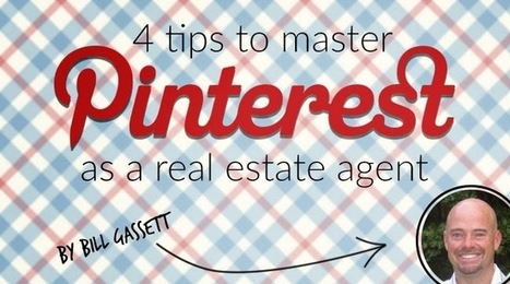 Tips to Master Pinterest as a Real Estate Agent | Must Market | Scoop.it