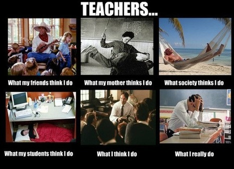 What People Think Teachers Do | Edudemic | STEM Advocate | Scoop.it