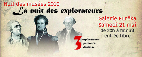 Chambéry | Eurêka Actualité : "Rendez-vous 21/05, 20h-24h, Nuit des explorateurs !.. | Ce monde à inventer ! | Scoop.it