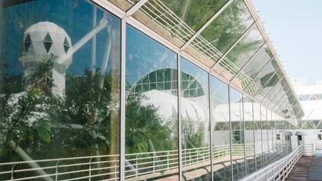 Pulling back the curtain on Biosphere 2 | by Alina Hartounian | NPR.org | Schools + Libraries + Museums + STEAM + Digital Media Literacy + Cyber Arts + Connected to Fiber Networks | Scoop.it