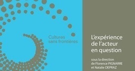 &nbsp;Nathalie Depraz et Florence Pignarre (dir.), L'exp&eacute;rience de l'acteur en question | Les Livres de Philosophie | Scoop.it