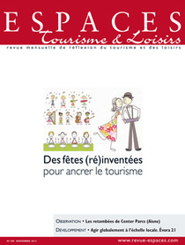 Des fêtes (ré)inventées pour ancrer le tourisme (Revue Espaces) | Innovation and trends in tourism | Scoop.it