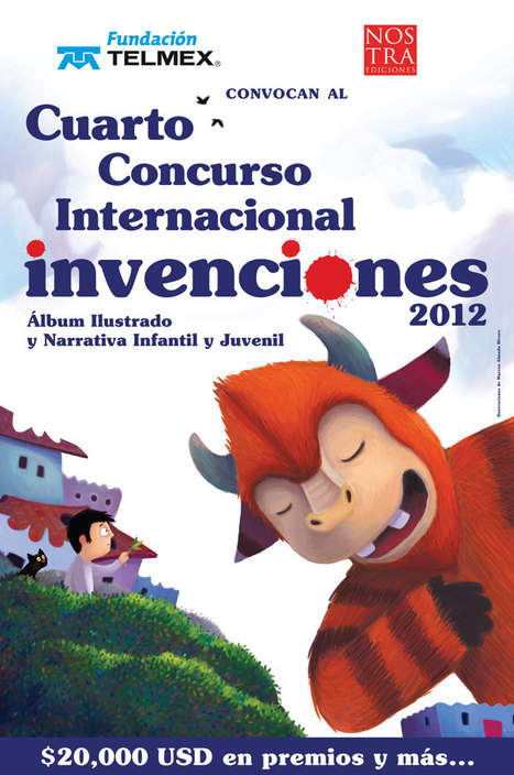 Cuarto Concurso Internacional Invenciones 2012:  Álbum Ilustrado y Narrativa Infantil y Juvenil | Bibliotecas Escolares Argentinas | Scoop.it