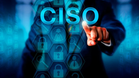 Redefining the Role: What Makes a CISO Great | Cybersecurity Leadership | Scoop.it