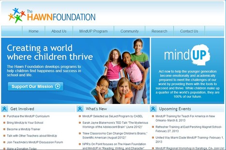 The Hawn Foundation develops programs to help children find happiness and success in school and life. | 21st Century Learning and Teaching | Scoop.it
