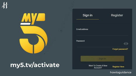 How To Do MY5.TV/Activate On Your TV: A Step-By-Step Guide | How To | Scoop.it