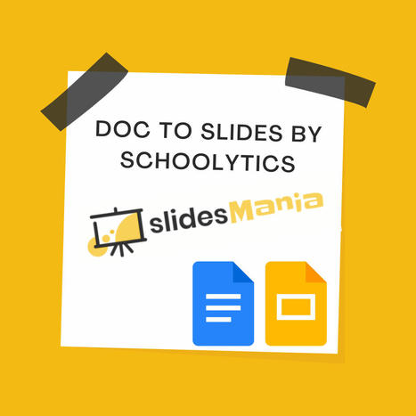 SlidesMania with Doc to Slides by Alice Keeler | Strictly pedagogical | Scoop.it