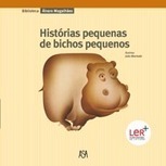 Histórias Pequenas de Bichos Pequenos no Cata Livros | LIVROS e LEITURA(S) | Scoop.it