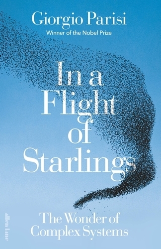 In a Flight of Starlings, by Giorgio Parisi | CxBooks | Scoop.it