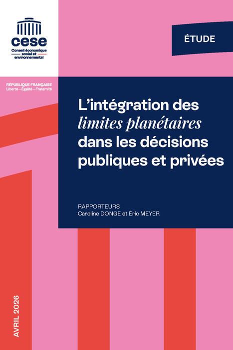 L'int&eacute;gration des limites plan&eacute;taires dans les d&eacute;cisions publiques et priv&eacute;es - Le Cese | Biodiversit&eacute; | Scoop.it