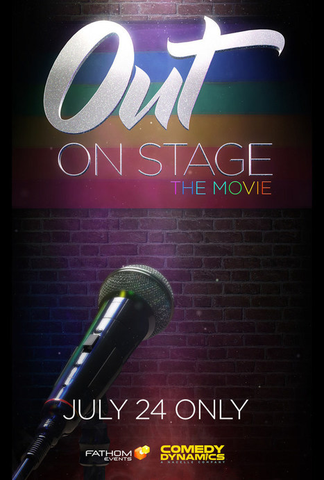 The Summer’s Most Hilarious, One-of-a-Kind Comedy Event ’OUT on Stage’ Will Be Coming Out in Movie | LGBTQ+ Movies, Theatre, FIlm & Music | Scoop.it