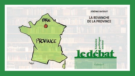 [Livre] La revanche de la province | Lait de Normandie... et d'ailleurs | Scoop.it