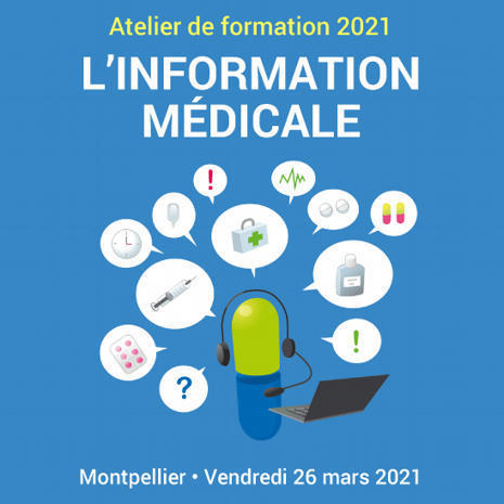 Atelier de formation 2021 : Tout savoir sur l’Information Médicale – Inscrivez-vous | Vigilances sanitaires, Pharmacovigilance, Cosmétovigilance, Matériovigilance, toxicovigilance, nutrivigilance, pharmacovigilance vétérinaire | Scoop.it