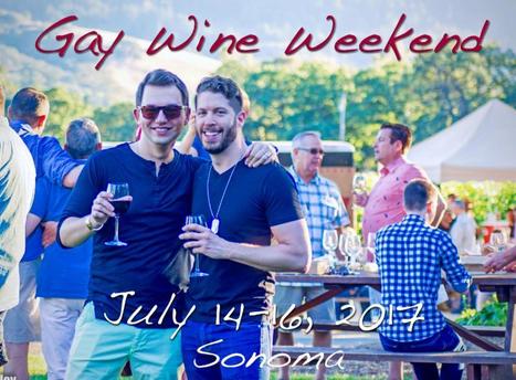 Gay Wine Weekend 2017 | LGBTQ+ Destinations | Scoop.it