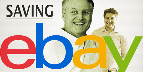 You Can Explain eBay's $50 Billion Turnaround With Just This One Crazy Story | Consumption Junction | Scoop.it