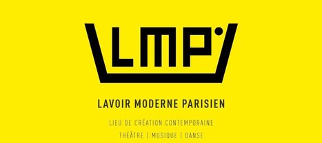 Le Lavoir Moderne Parisien est sauvé ! | Revue de presse théâtre | Scoop.it