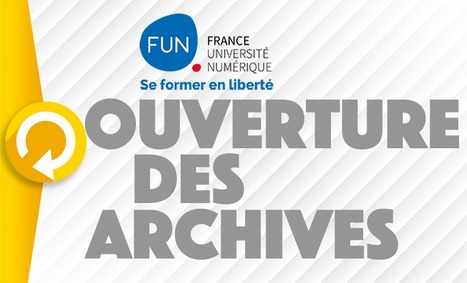 MOOC : France Université Numérique (FUN) ouvre ses archives | Insect Archive | Scoop.it
