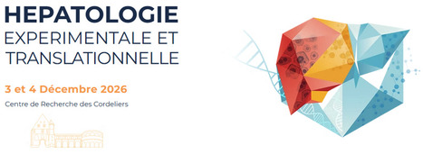 H&eacute;patologie Exp&eacute;rimentale et Translationelle - Paris, 3 et 4 d&eacute;cembre 2026 | Life Sciences Universit&eacute; Paris-Saclay | Scoop.it