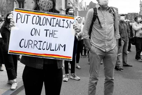 New report calls for the decolonisation of universities in order address a ‘silent crisis’ | Information and digital literacy in education via the digital path | Scoop.it