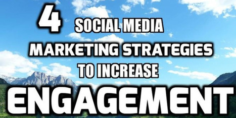 4 Social Media Marketing Strategies to Engagement | Tampa Florida Marketing | Scoop.it