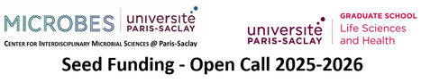 RAPPEL ! Open call Seed Funding LSH & MICROBES 2025 - Deadline 18 May 2025 | Life Sciences Université Paris-Saclay | Scoop.it