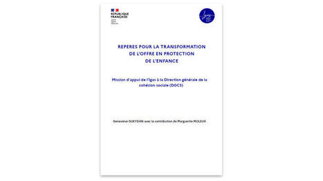 Protection de l&rsquo;enfance : une nouvelle &eacute;tape dans la transformation de l&rsquo;offre au service des enfants et des familles | solidarites.gouv.fr | Minist&egrave;re du Travail et des Solidarit&eacute;s | Actualit&eacute;s Sant&eacute;-Social | Scoop.it