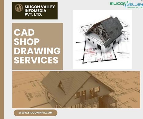 CAD Shop Drawing Services Consultant | CAD Services - Silicon Valley Infomedia Pvt Ltd. | Scoop.it