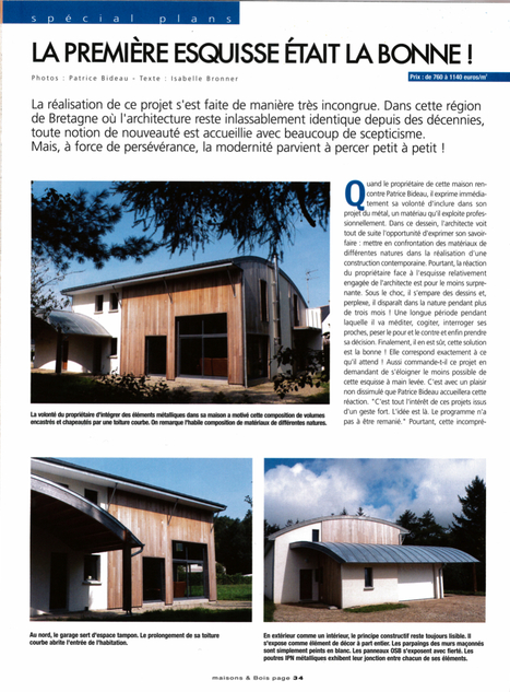 "Magazine Maison bois international N°84 (Août sept 2008) projet a.typique Patrice BIDEAU " | GREENEYES | Scoop.it