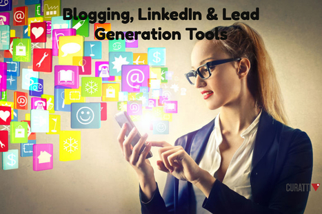 Improve Your Blogging, LinkedIn & Lead Generation | Business Improvement and Social media | Scoop.it