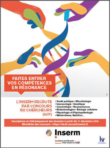 INSERM - Concours externes : chargés de recherche | Life Sciences Université Paris-Saclay | Scoop.it