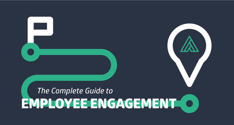 Employee Engagement: The Definitive Guide | Ambassify | Retain Top Talent | Scoop.it