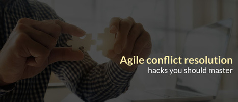 Agile Conflict Resolution Hacks You Should Master | Devops for Growth | Scoop.it