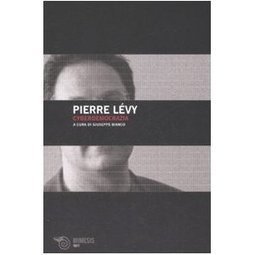 Cyberdemocrazia. Saggio di filosofia politica: Amazon.it: Pierre Lévy, G. Bianco, E. Busetto: Libri | A New Society, a new education! | Scoop.it