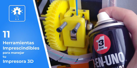11 herramientas imprescincibles para manejar tu impresora 3D | tecno4 | Scoop.it