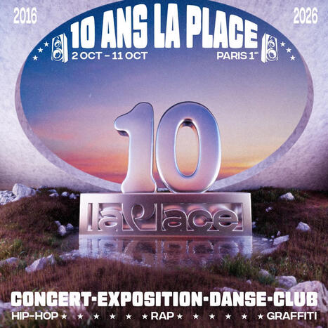 10 ans de La Place : 10 jours pour c&eacute;l&eacute;brer les&nbsp;cultures hip-hop | Agenda culturel | Scoop.it