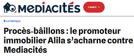 Procès-bâillons: Alila s’acharne contre Mediacités | DocPresseESJ | Scoop.it