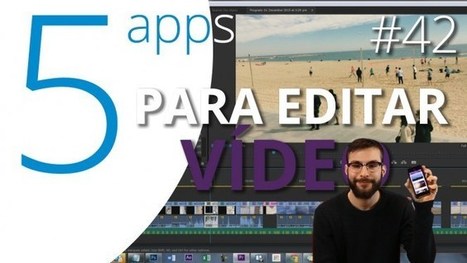 Las 5 mejores apps para editar tus vídeo...