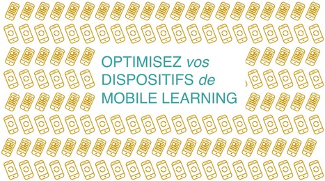 Comment optimiser ses dispositifs mobile learning ? | Formation Agile | Scoop.it