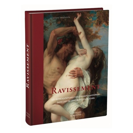Ravissement- Jérôme Delaplanche- | Produits Beaux Arts-Livres et Manuels d'art-Documents- | Scoop.it