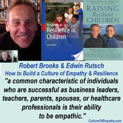 Robert Brooks and Edwin Rutsch: Dialogs on How to Build a Culture of Empathy and Resilience | Empathy Movement Magazine | Scoop.it