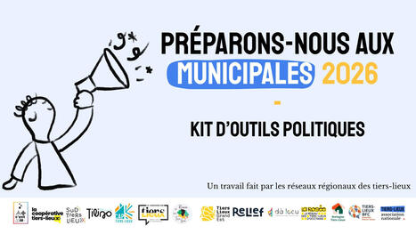 Kit outils : pr&eacute;parons-nous aux municipales 2026 ! / Tierslieux-bfc.fr | Veille professionnelle des Biblioth&egrave;ques-M&eacute;diath&egrave;ques de Metz | Scoop.it