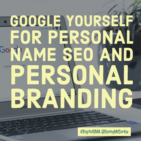Google Yourself for Personal Name SEO and Personal Branding | digital marketing strategy | Scoop.it